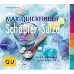 Maxi-Quickfinder Schüßlersalze: Der schnellste Weg zum richtigen Mittel  - Günther H. Heepen